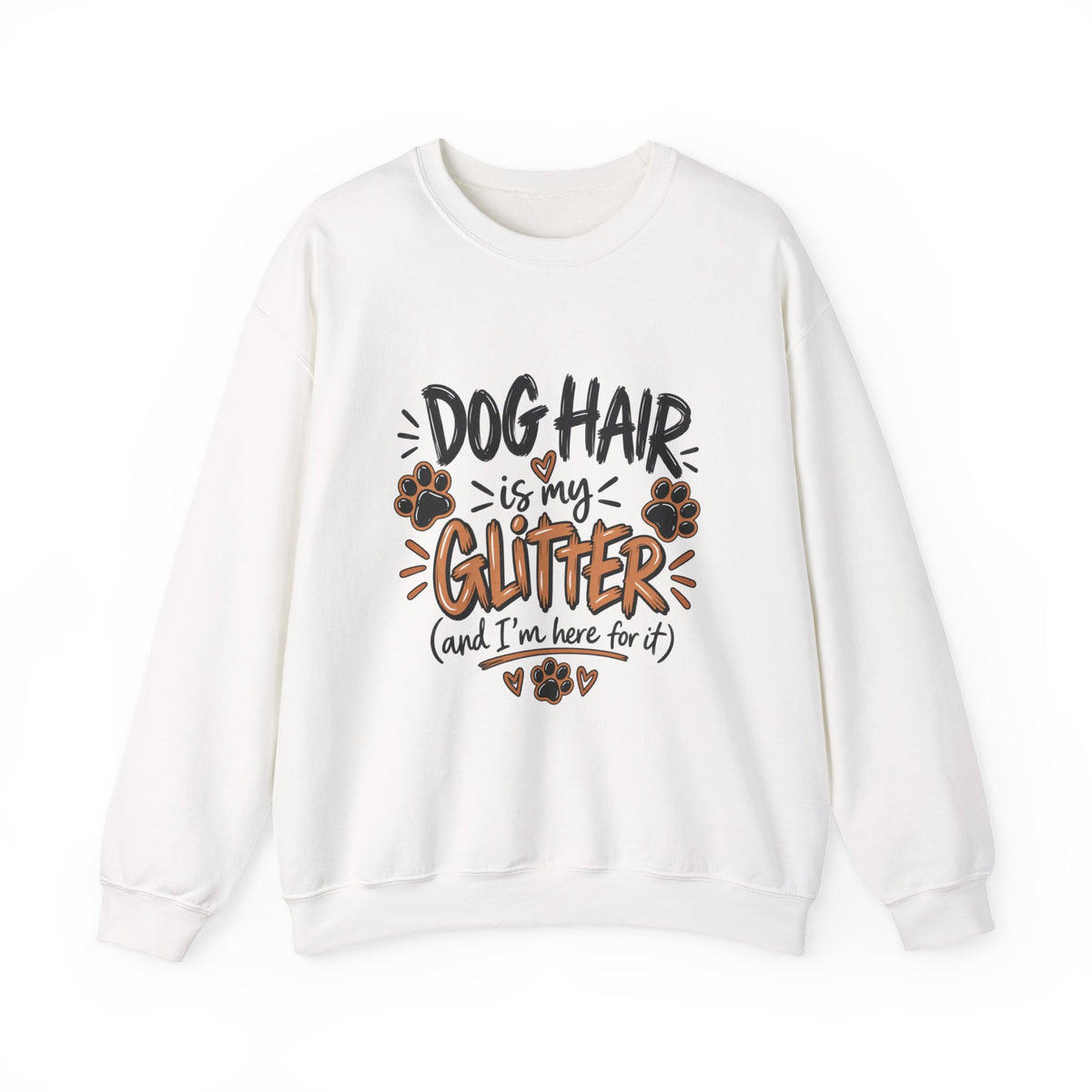 Dog Hair Is My Glitter Sweatshirt