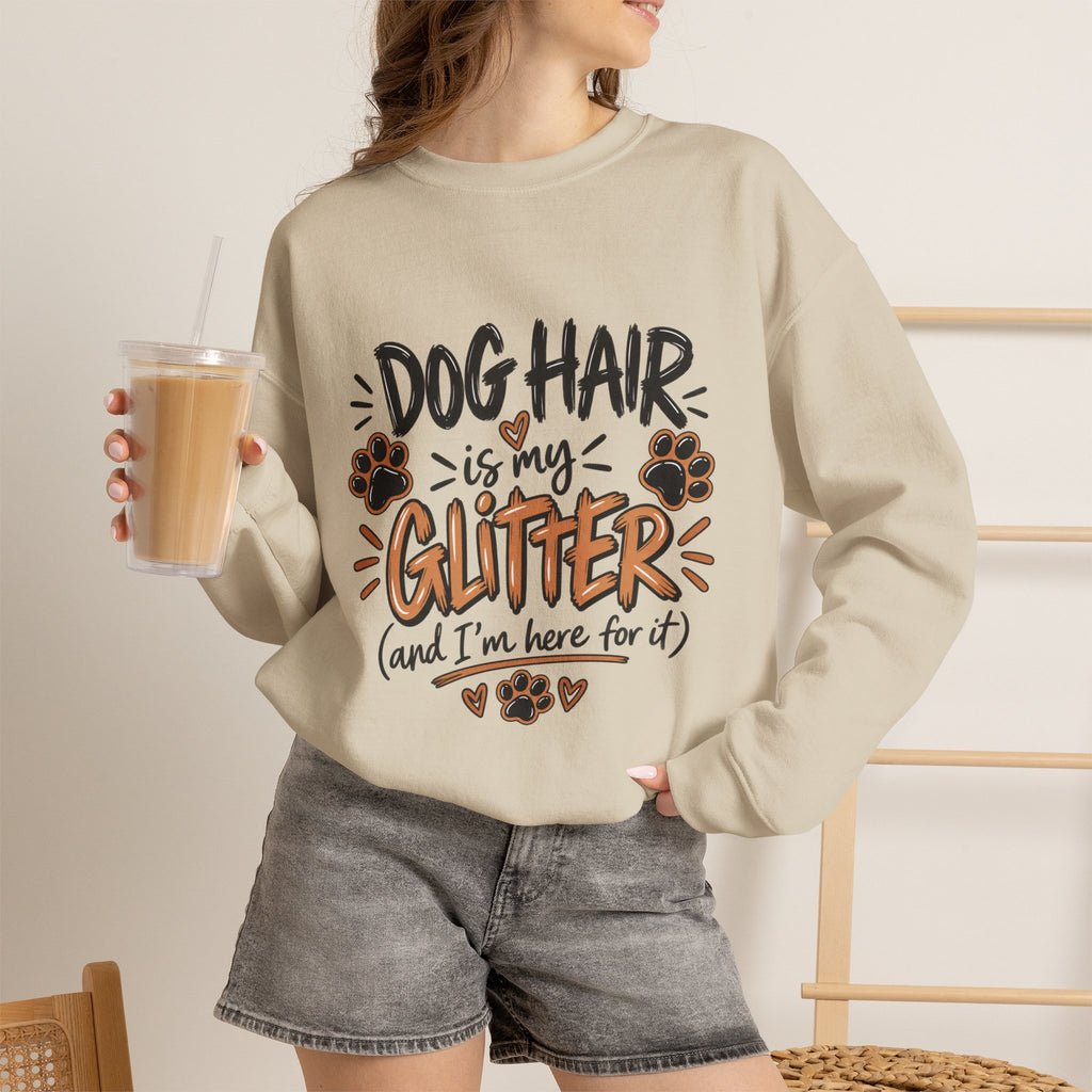 Dog Hair Is My Glitter Sweatshirt