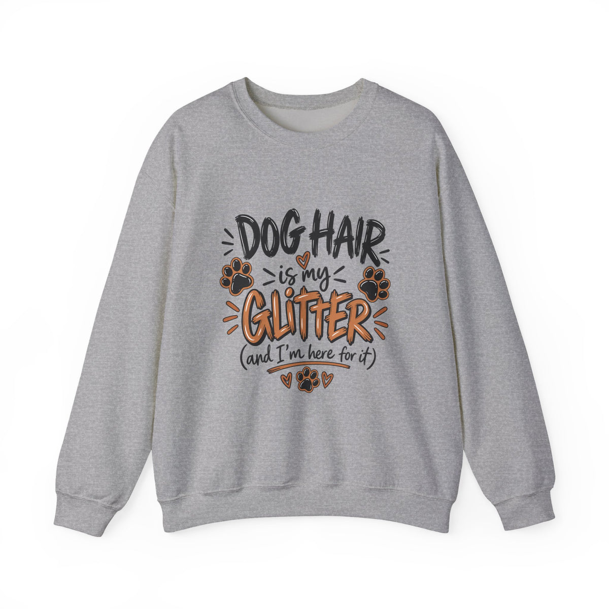 Dog Hair Is My Glitter Sweatshirt
